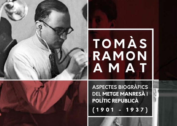 Book launch of Tomàs Ramon Amat. Aspectes biogràfics del metge manresà i polític republicà (1901-1937)